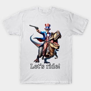 Uncle Sam Let's Ride T-Shirt